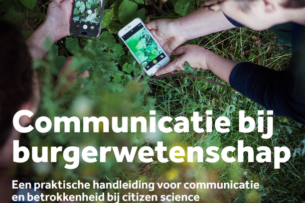 image for Communicatie bij burgerwetenschap Een praktische handleiding voor communicatie en betrokkenheid bij citizen science